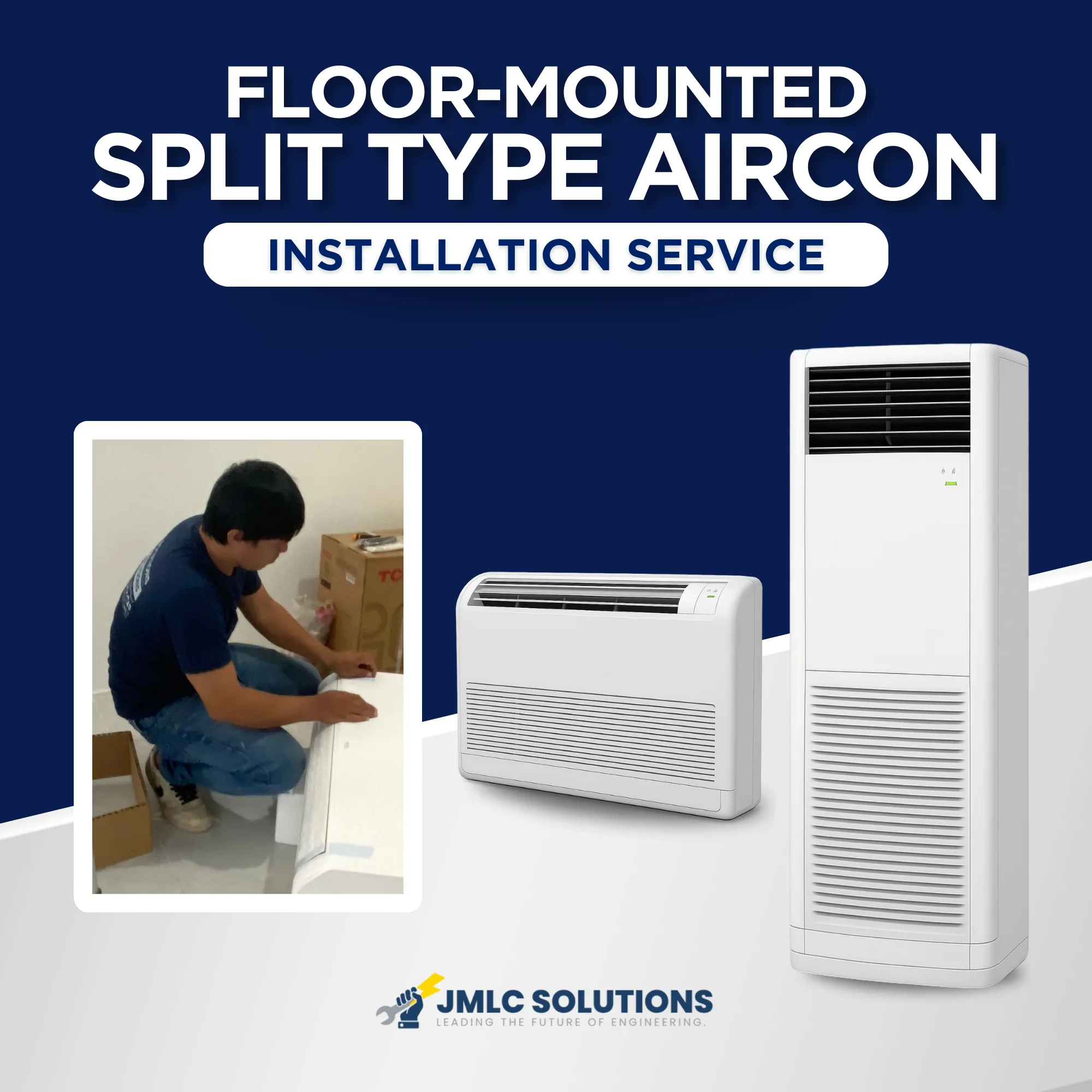 Floor-Mounted Split Type Aircon Installation