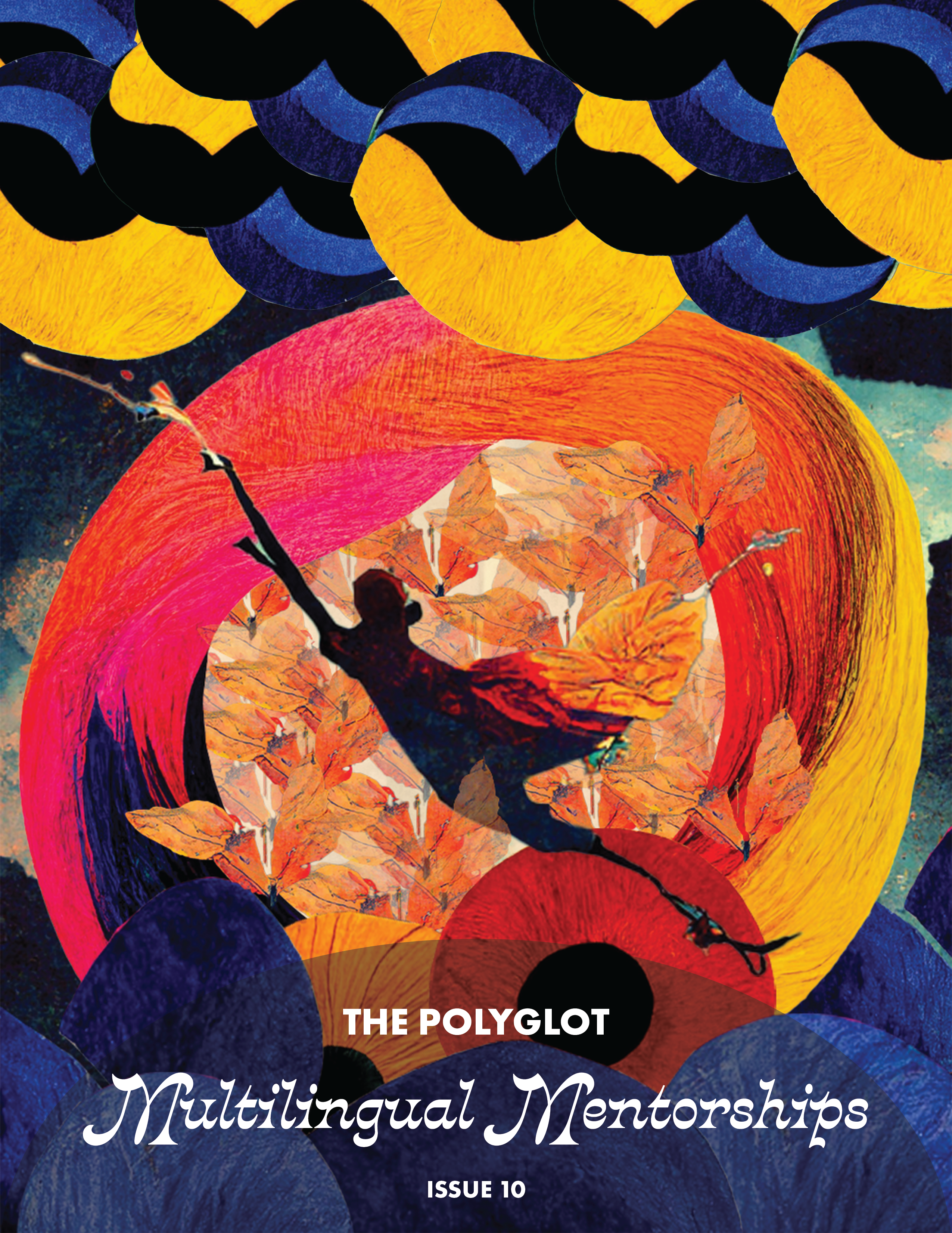 The Polyglot: Multilingual Mentorships (Issue 10)