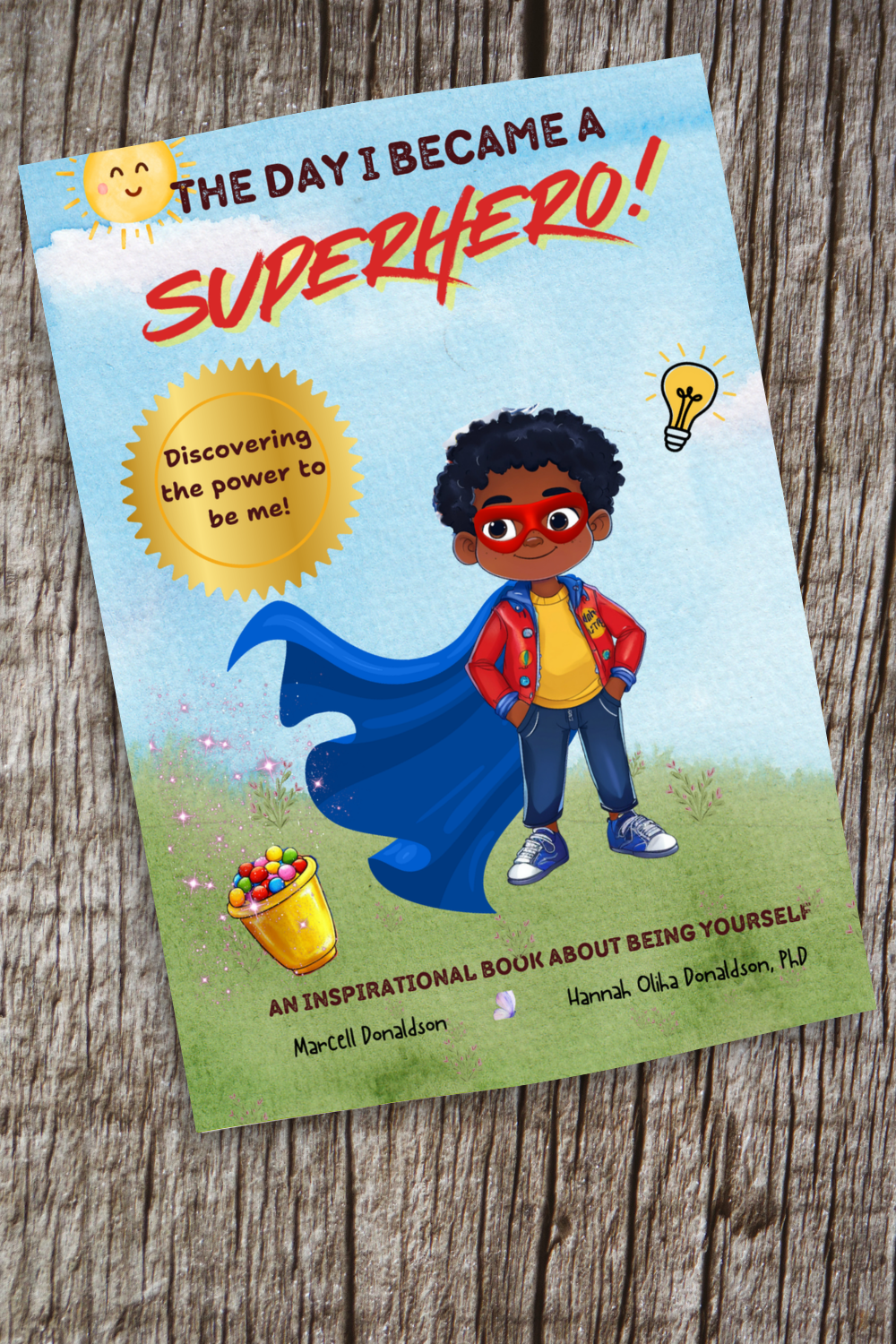 The Day I Became a Superhero!