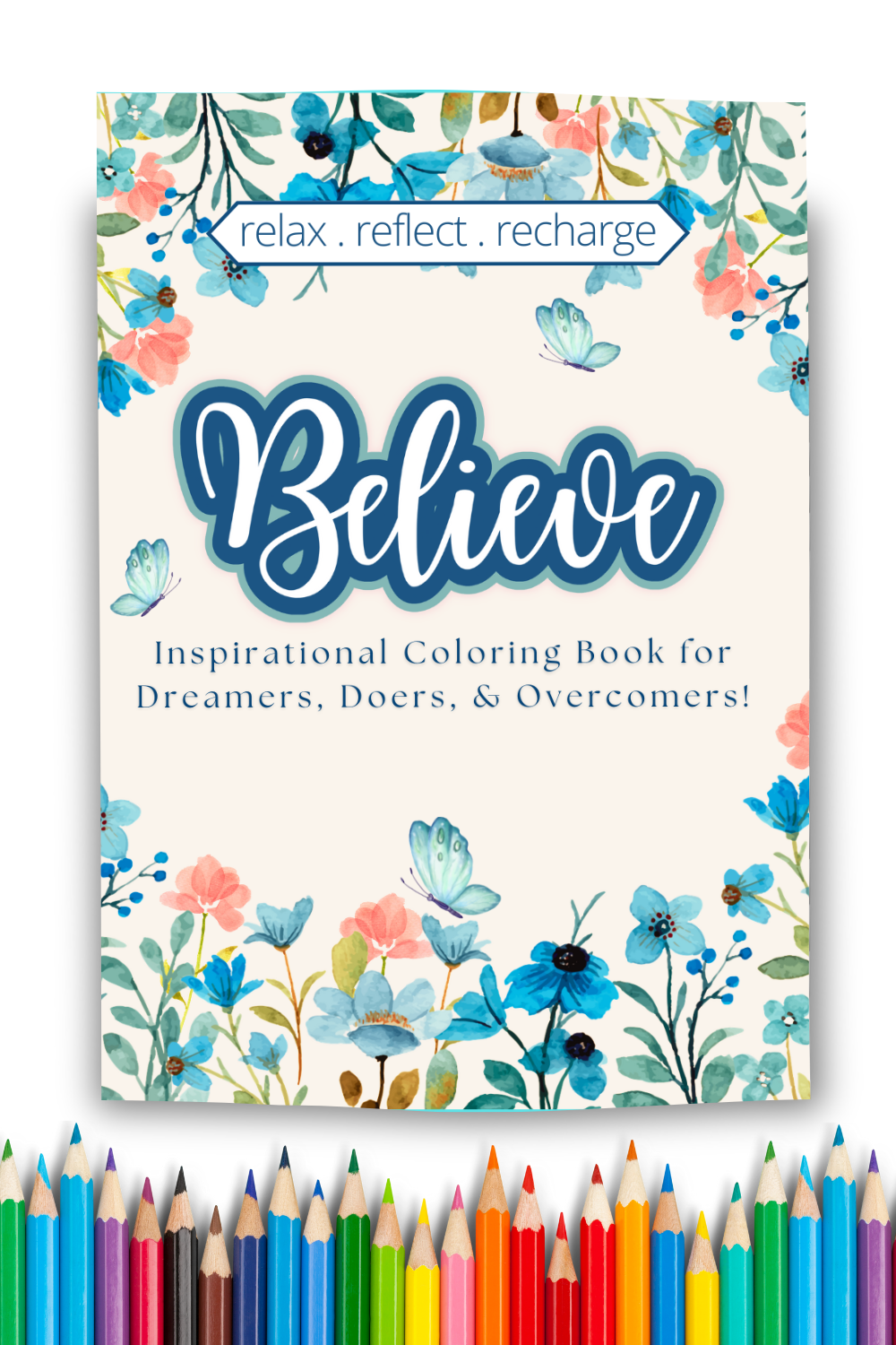 Believe Inspirational Coloring Book