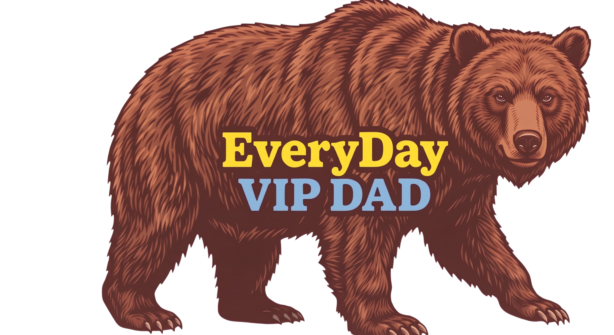 EveryDay VIP Dad T-Shirt