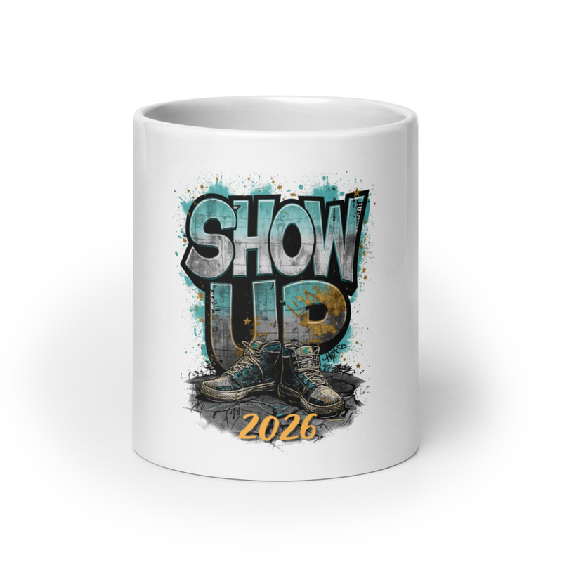 White glossy mug Show Up 2026