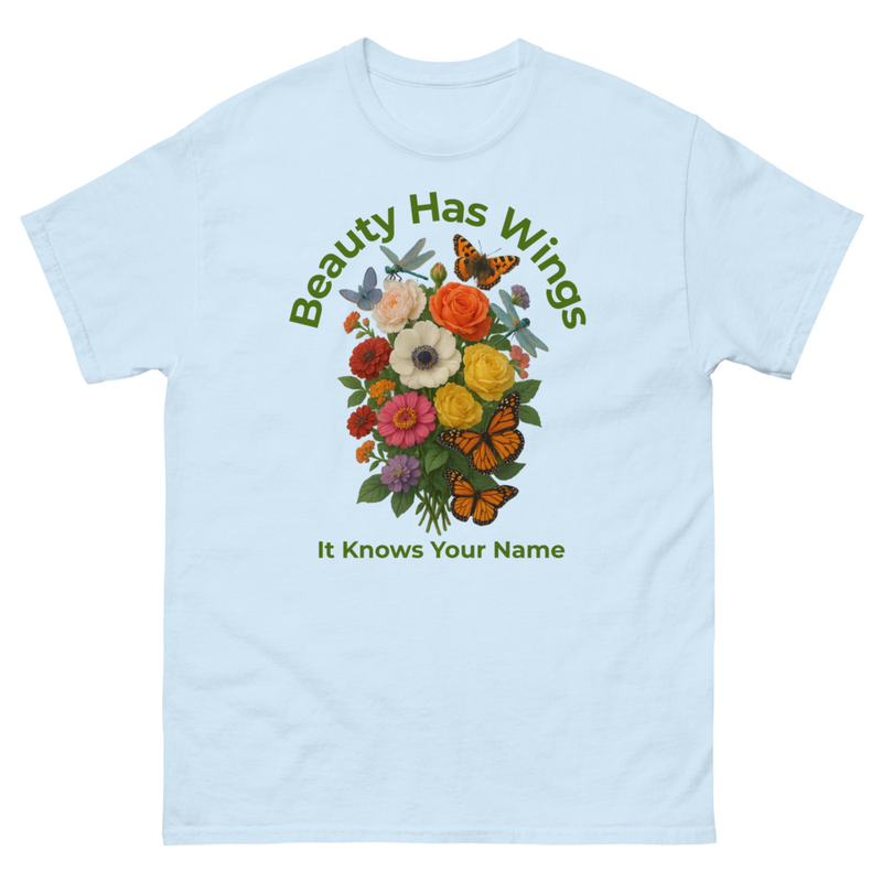 Unisex classic tee Beauty has Wings