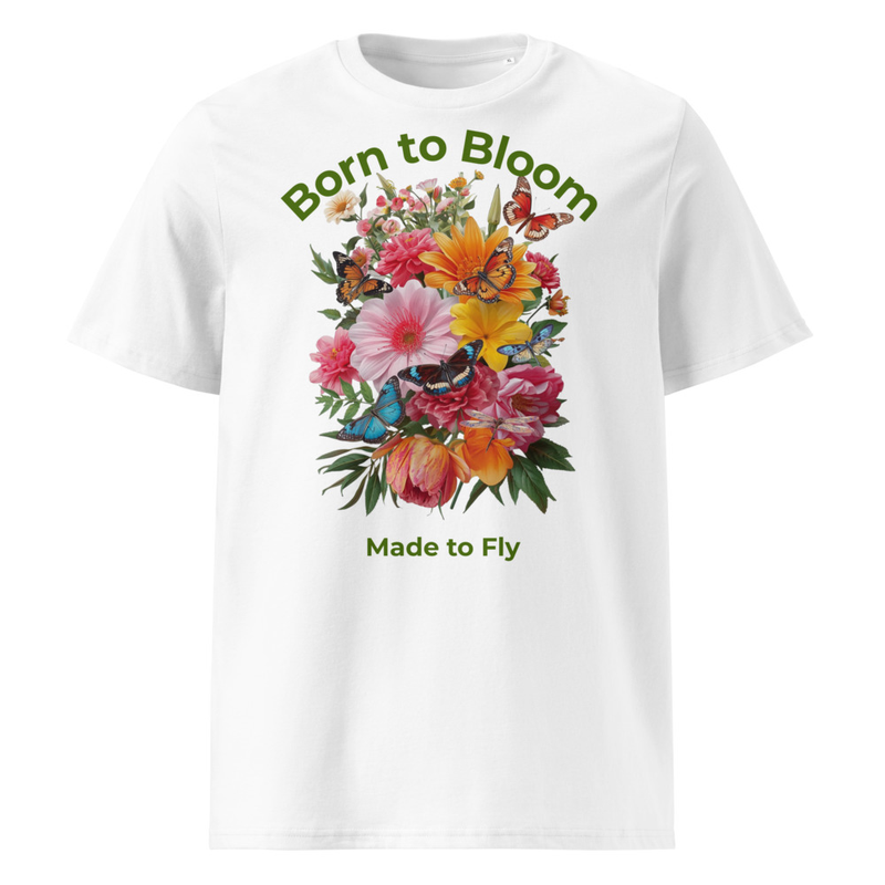 Unisex organic cotton t-shirt - Born to Bloom