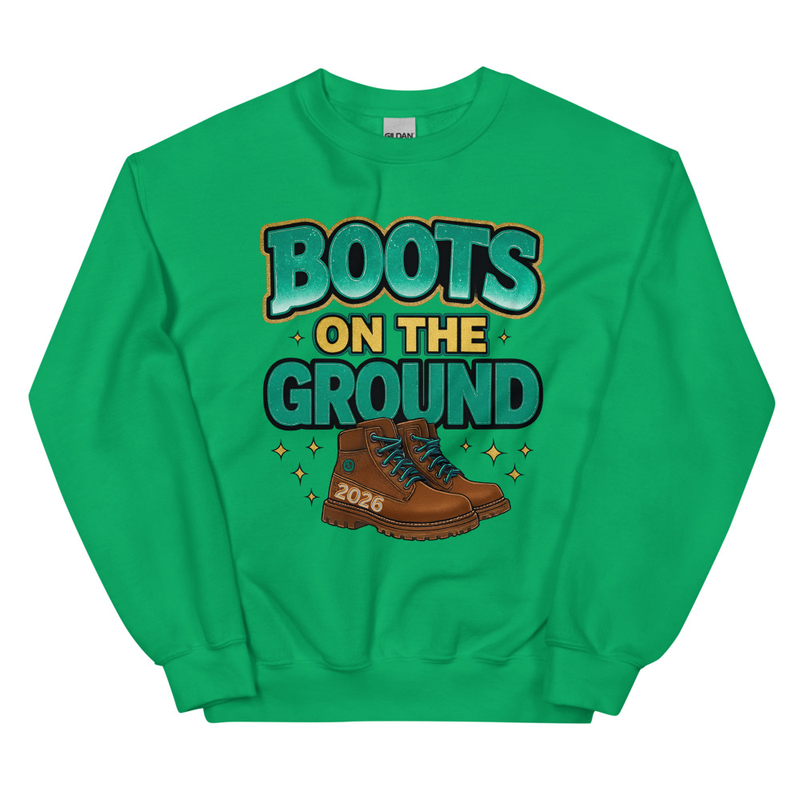 Unisex Sweatshirt Boots on the Ground 2026