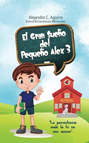 El Gran Sueño del Pequeño Alex 3