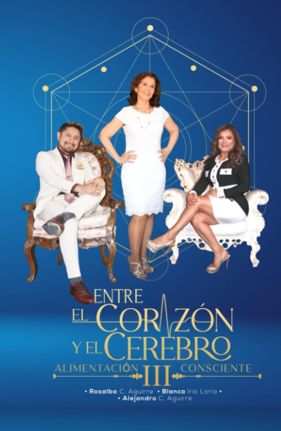 ENTRE EL CORAZÓN Y EL CEREBRO III