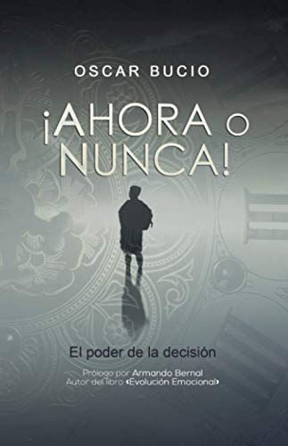 ¡AHORA O NUNCA!
