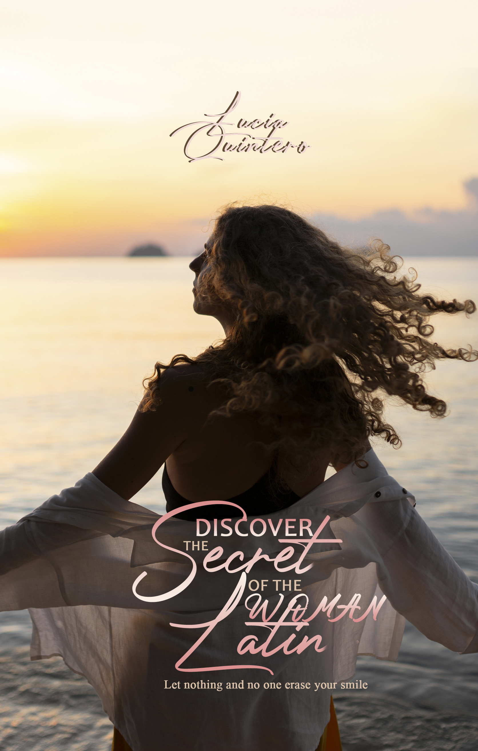 DISCOVER THE SECRET OF THE LATIN WOMAN