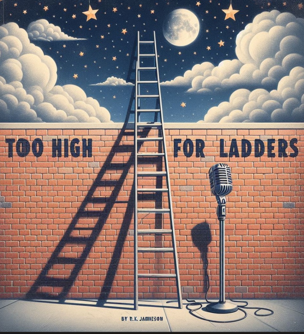 Too High For Ladders - Straight Up