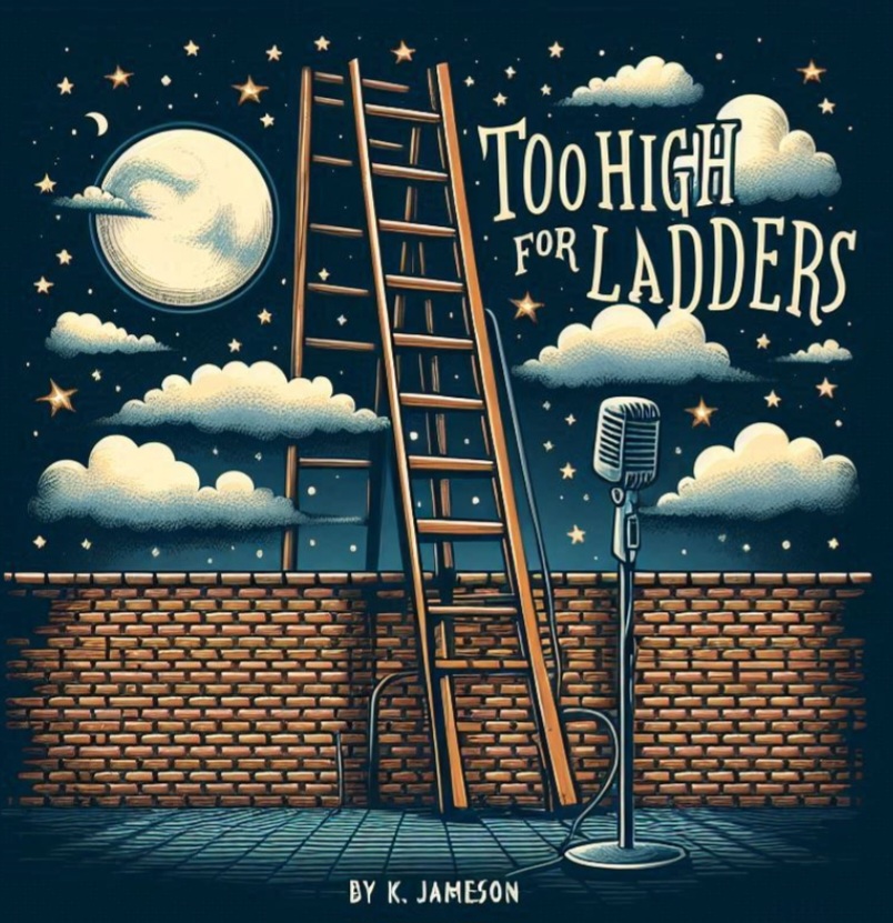 Too High For Ladders - Choose Your Own Adventure