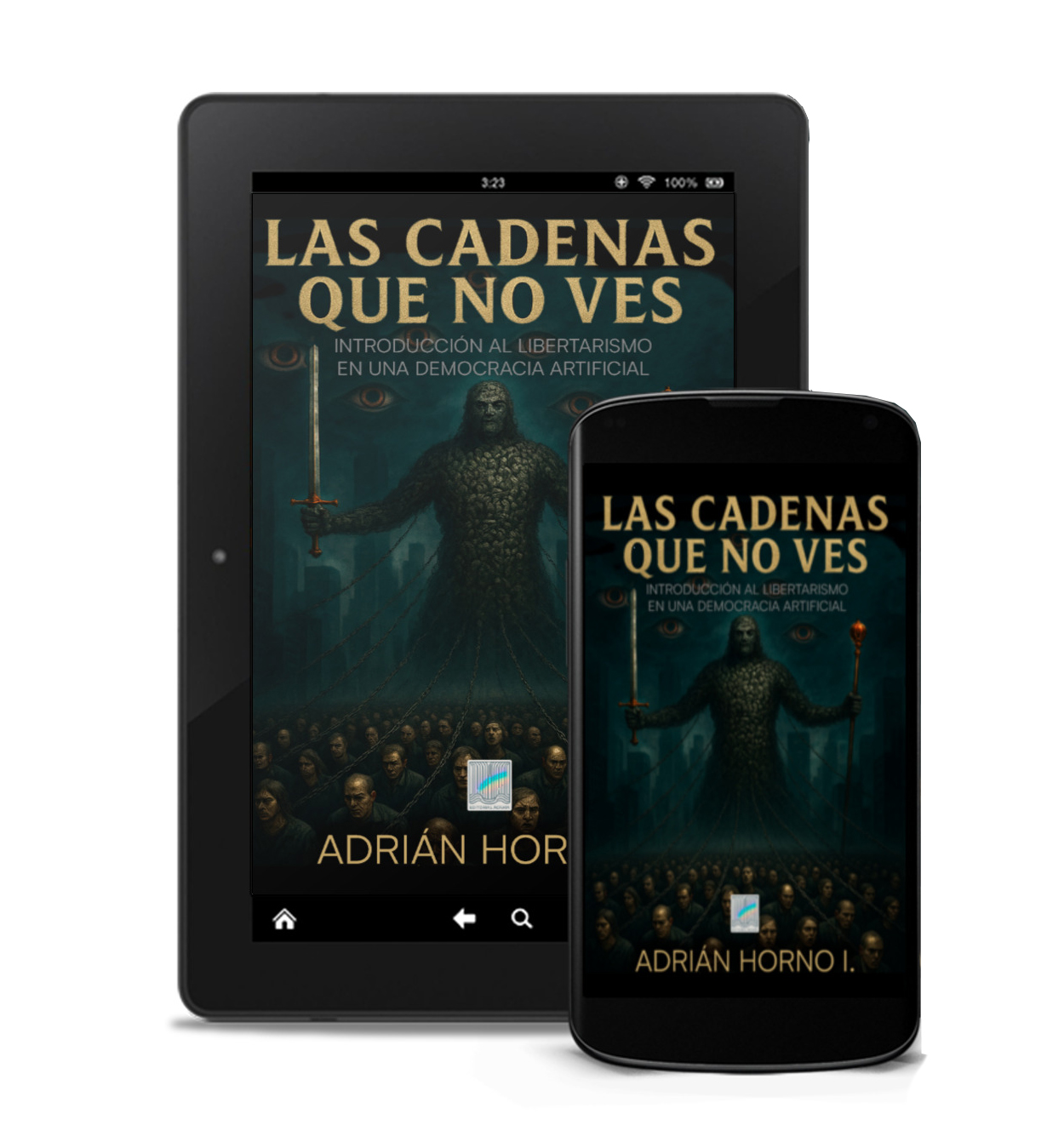 LAS  CADENAS QUE NO VES  (eBook)