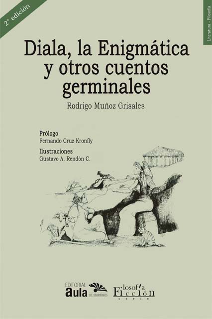 Diala, la Enigmática y otros cuentos germinales