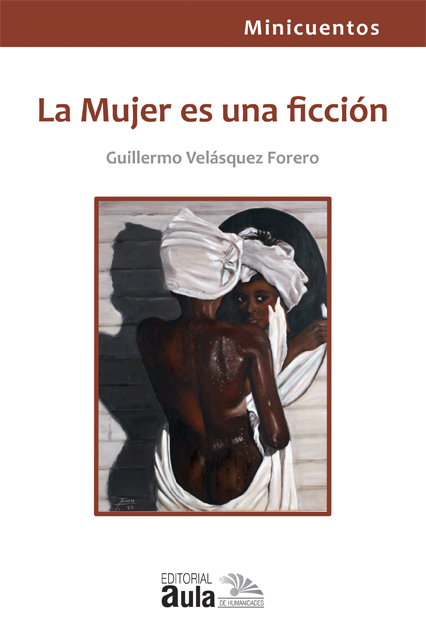 La Mujer es una ficción