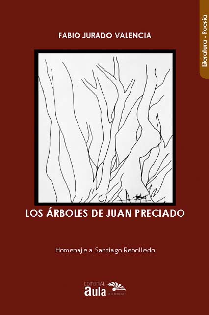 Los árboles de Juan Preciado