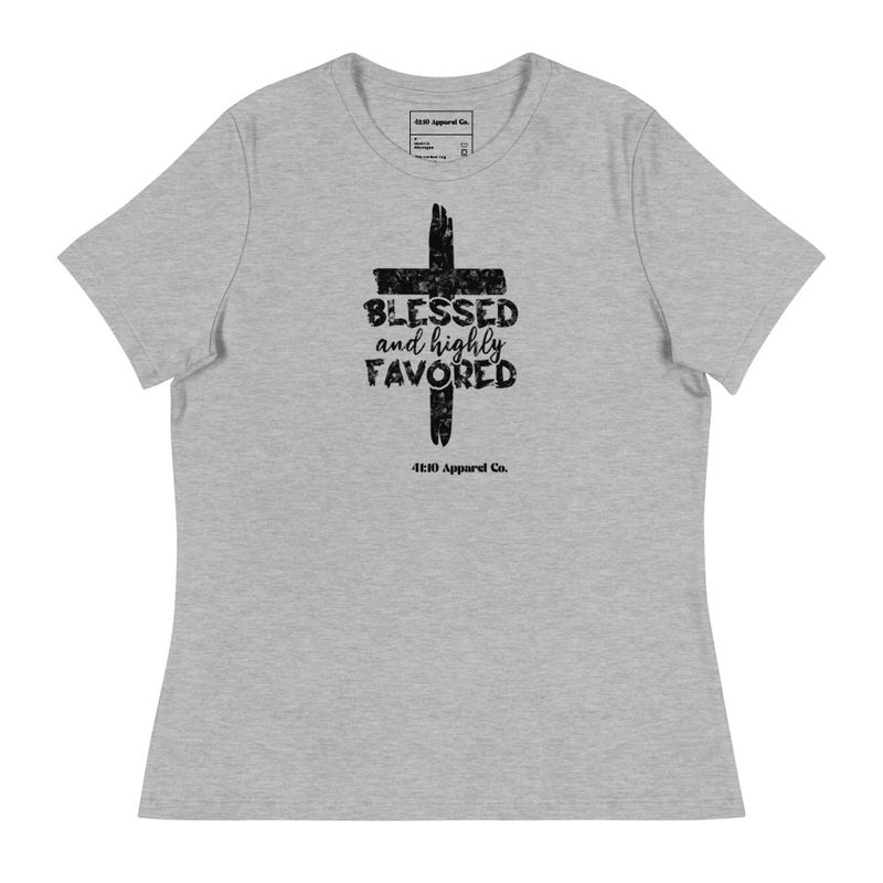 Blessed and Highly Favored Women's Relaxed T-Shirt