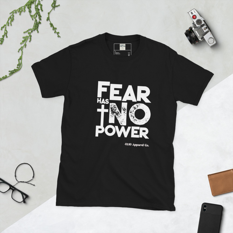 Fear has no power Short-Sleeve Unisex T-Shirt
