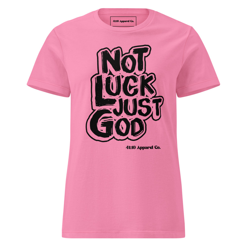 Not Luck Just God Women’s basic softstyle t-shirt