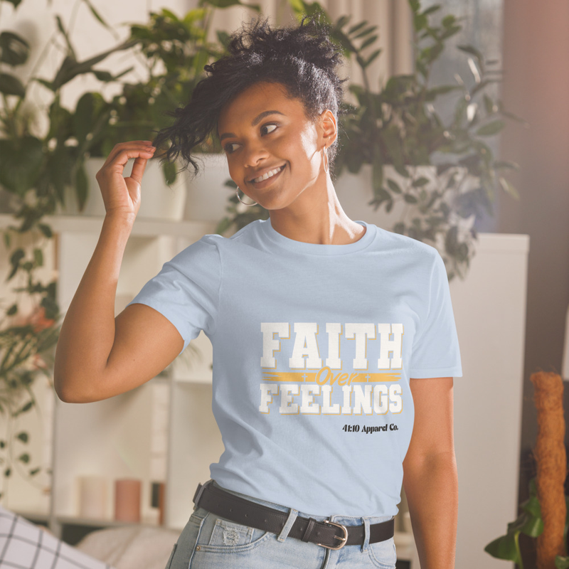 Faith over Feelings Short-Sleeve Unisex T-Shirt