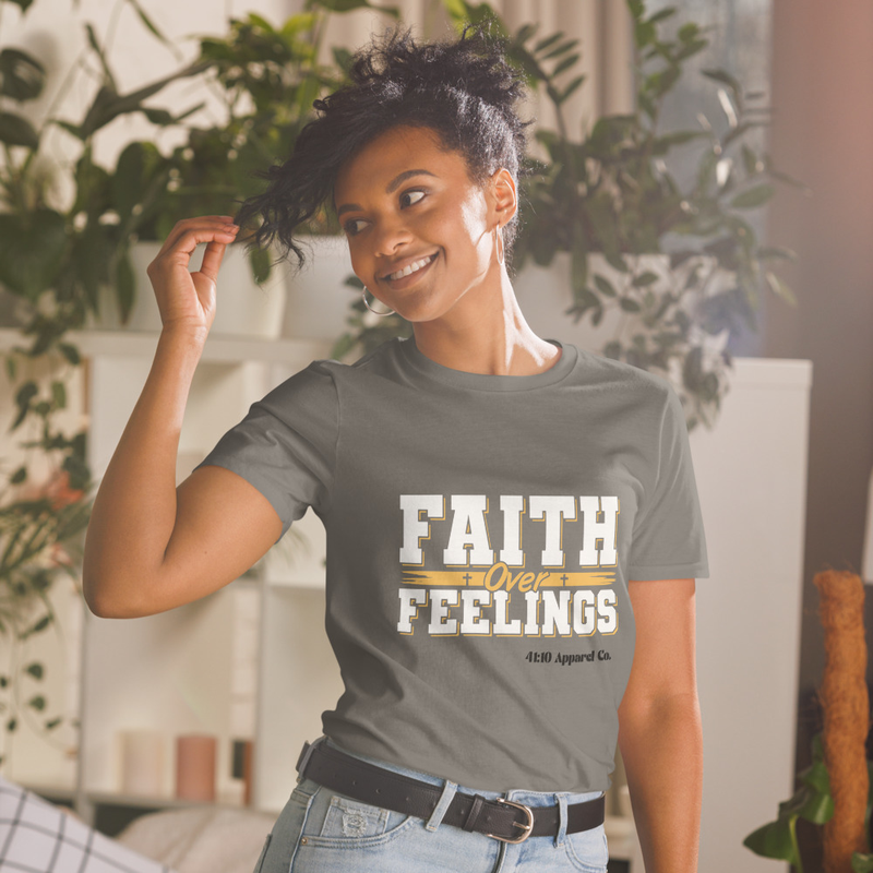 Faith over Feelings Short-Sleeve Unisex T-Shirt