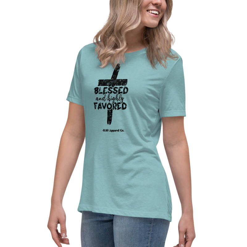 Blessed and Highly Favored Women's Relaxed T-Shirt