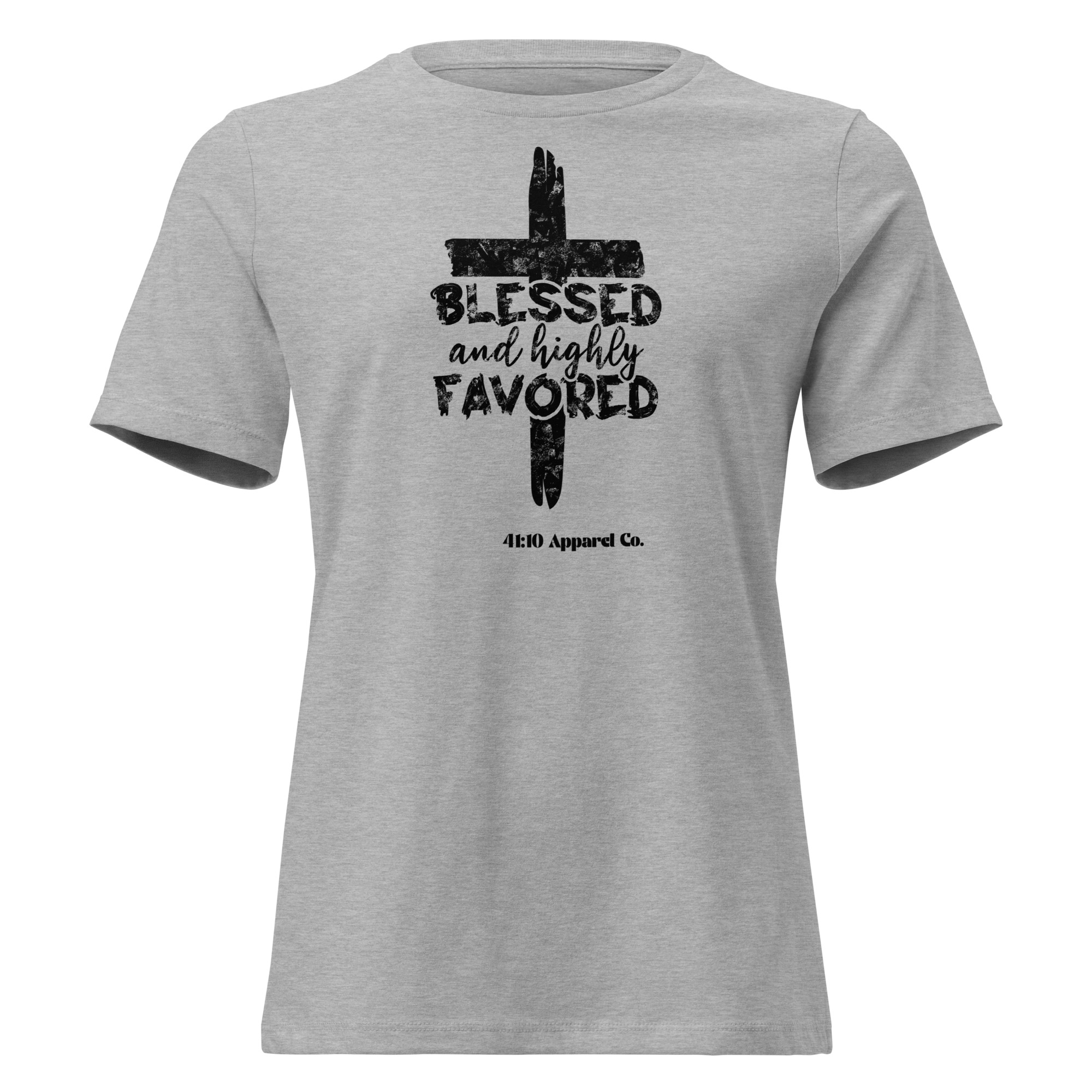 Blessed and Highly Favored Women's Relaxed T-Shirt