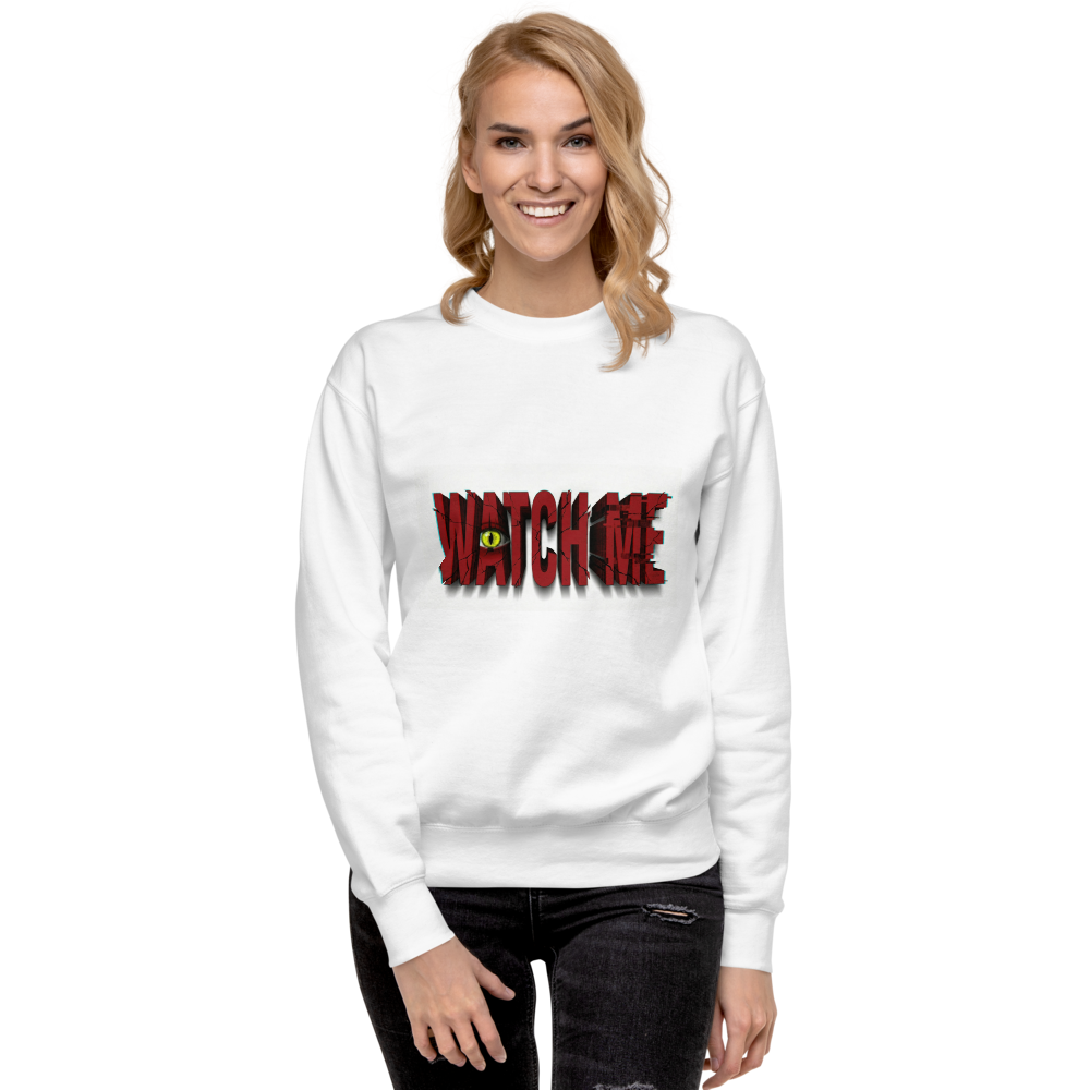Watch Me Graphic Sweatshirt