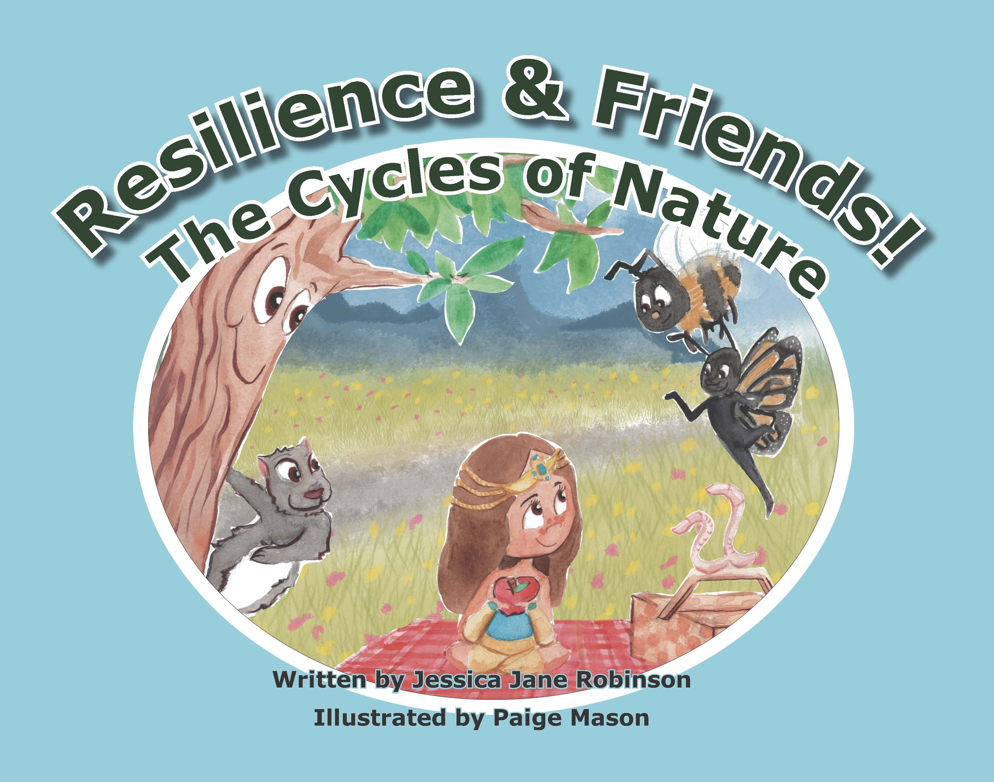 Resilience & Friends: Cycles of Nature