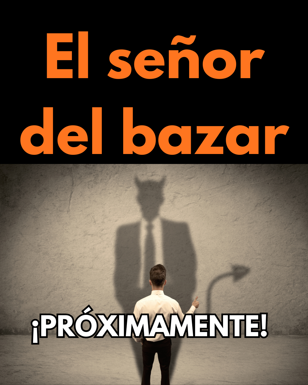 El señor del bazar