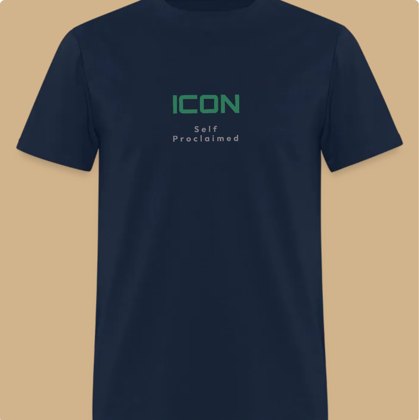 ICON Self Proclaimed T-Shirt