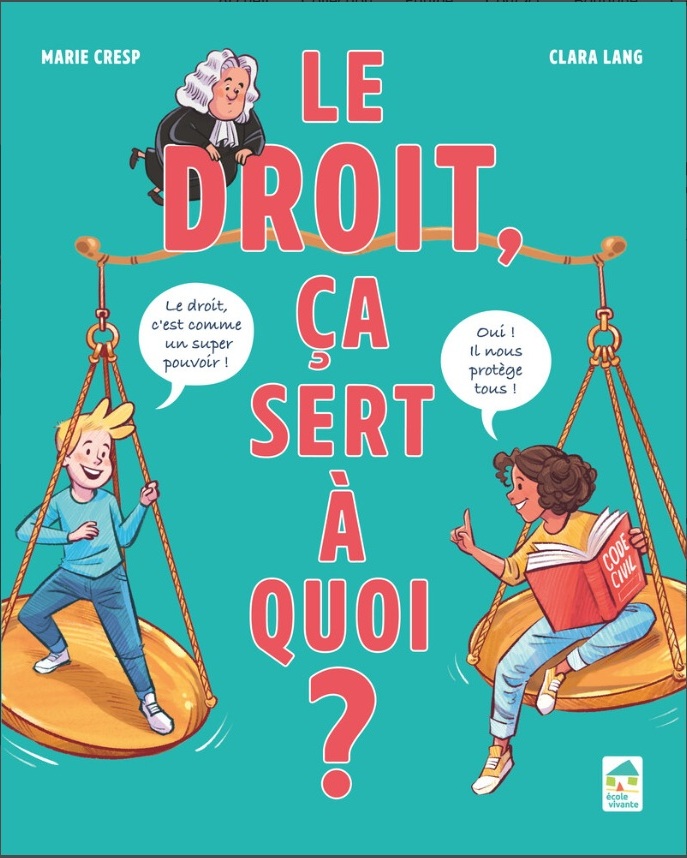 Le droit, ça sert à quoi?