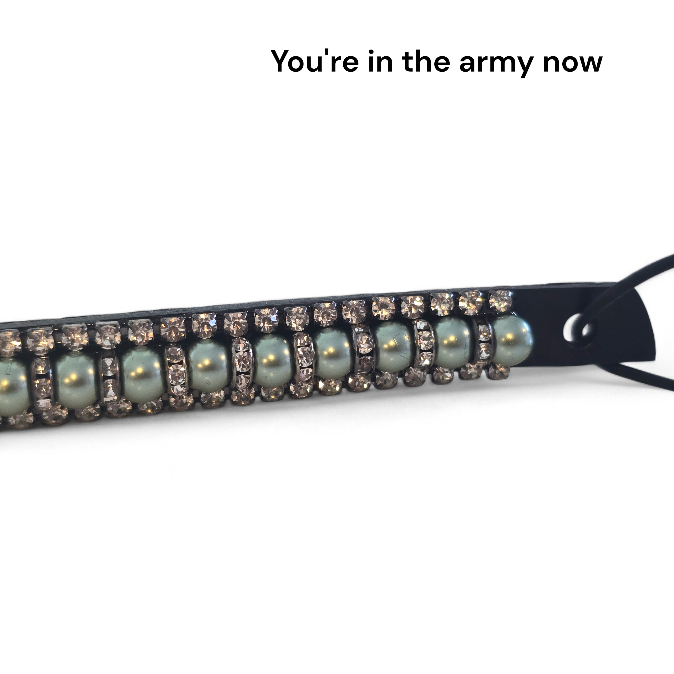 Zadeljuweel 'You're in the army now'