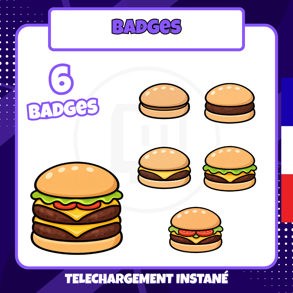 Pack de badges Twitch - Starter - Burger - 6 Badges 