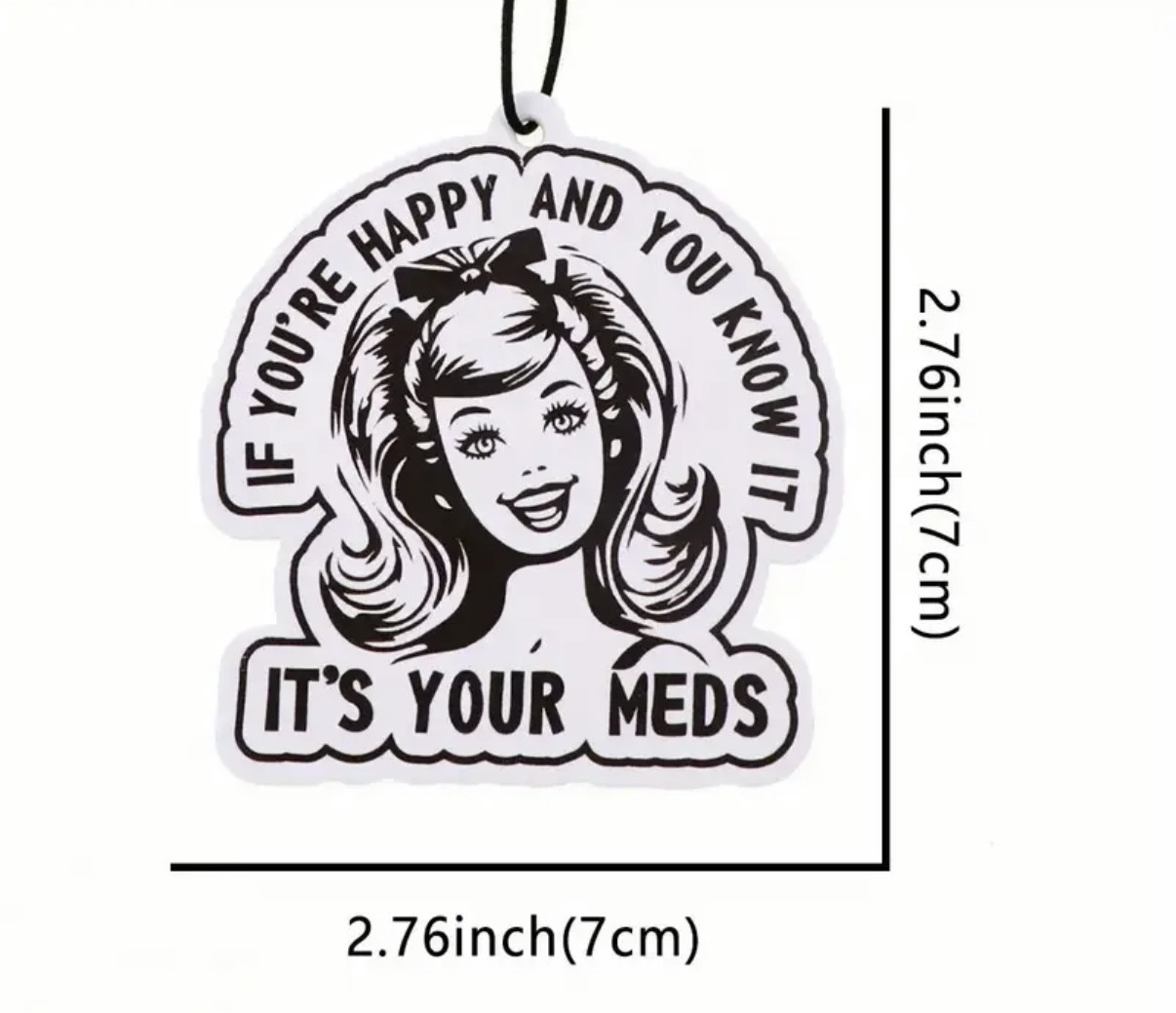 Its Your Meds Air Freshener