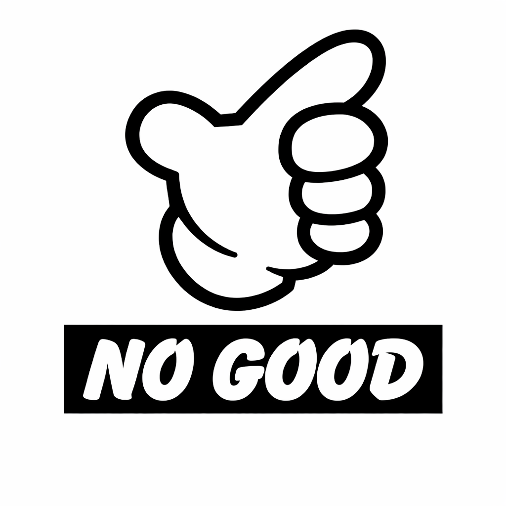 No Good Vinyl Sticker