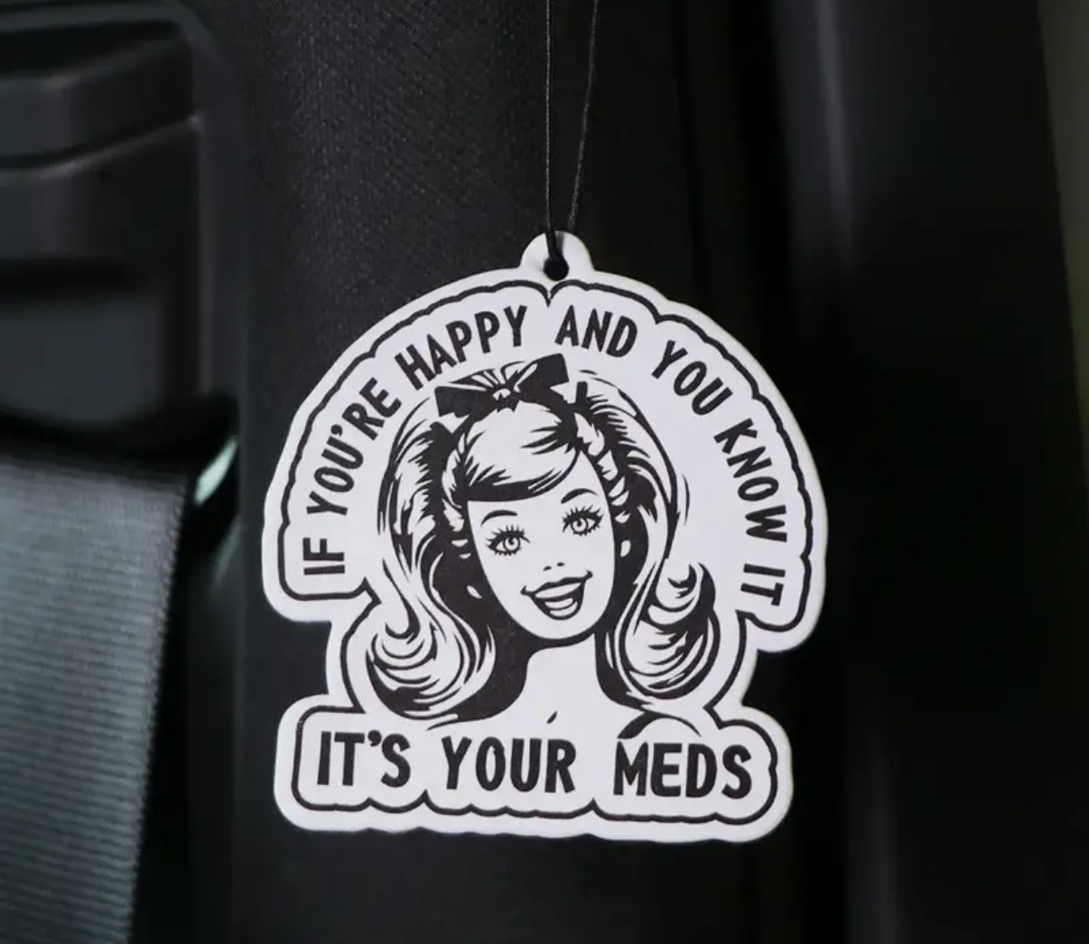 Its Your Meds Air Freshener