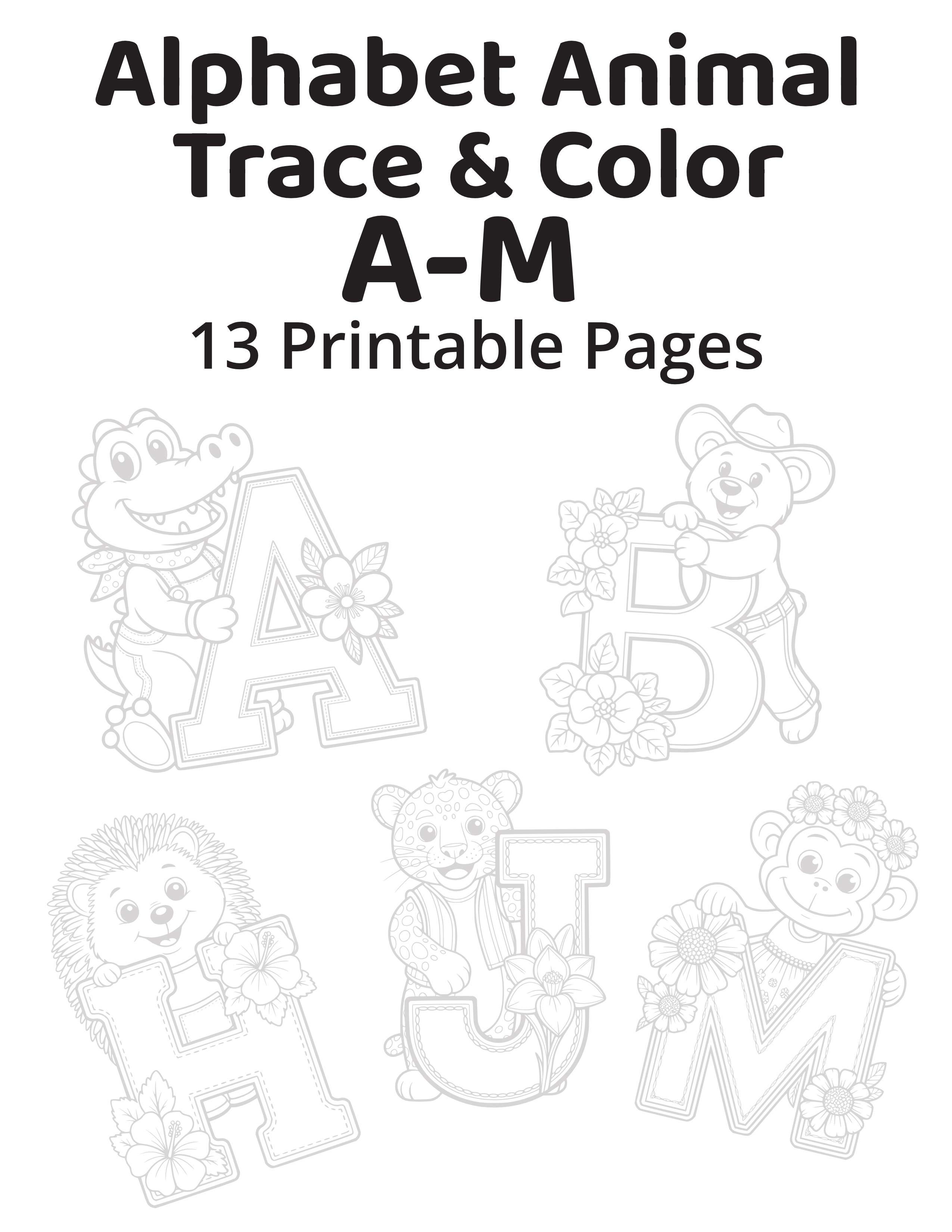 Trace & Color Alphabet Animals A-M - Core Set (13 pages)