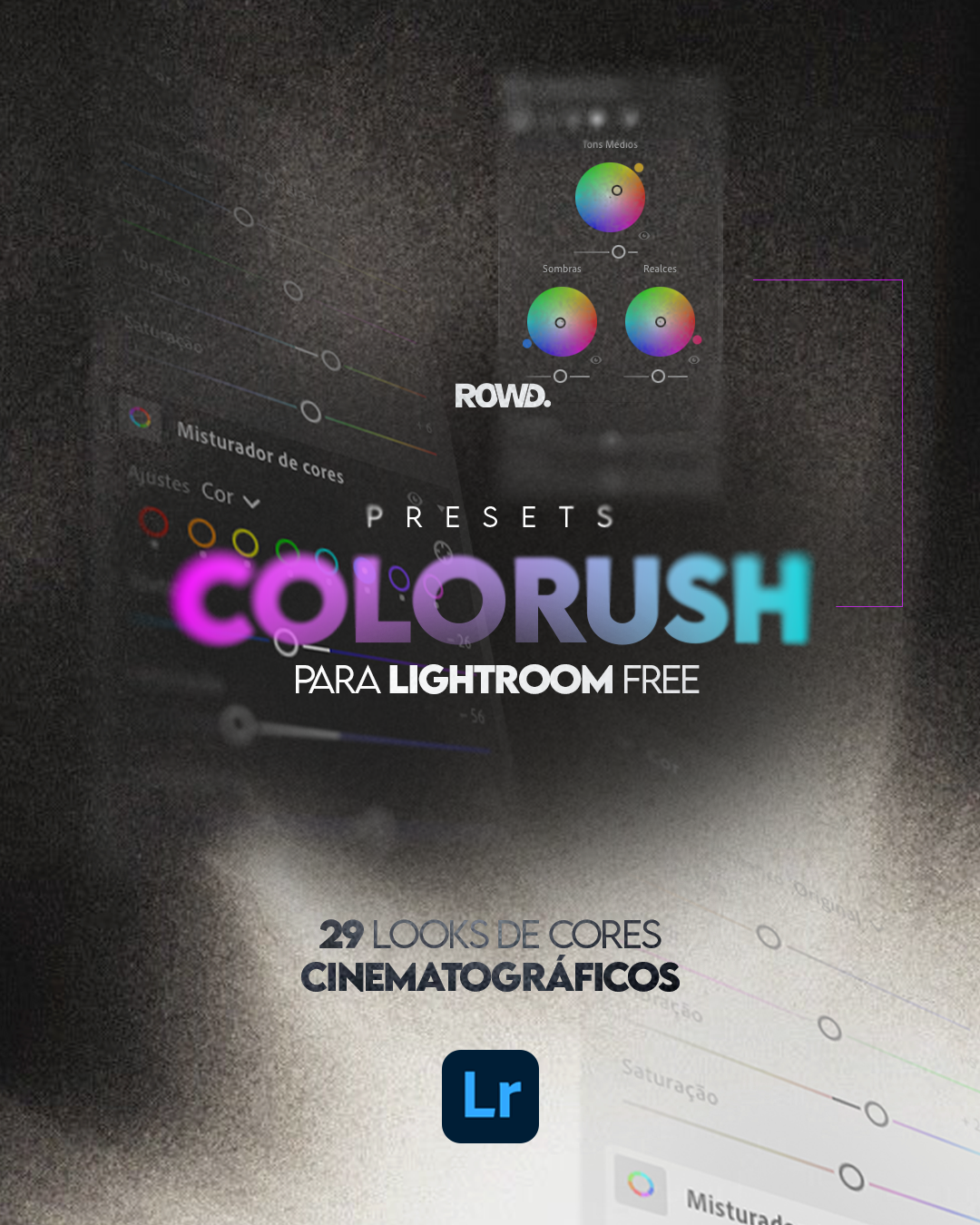 PACK COLORUSH - 29 PRESETS PARA LIGHTROOM