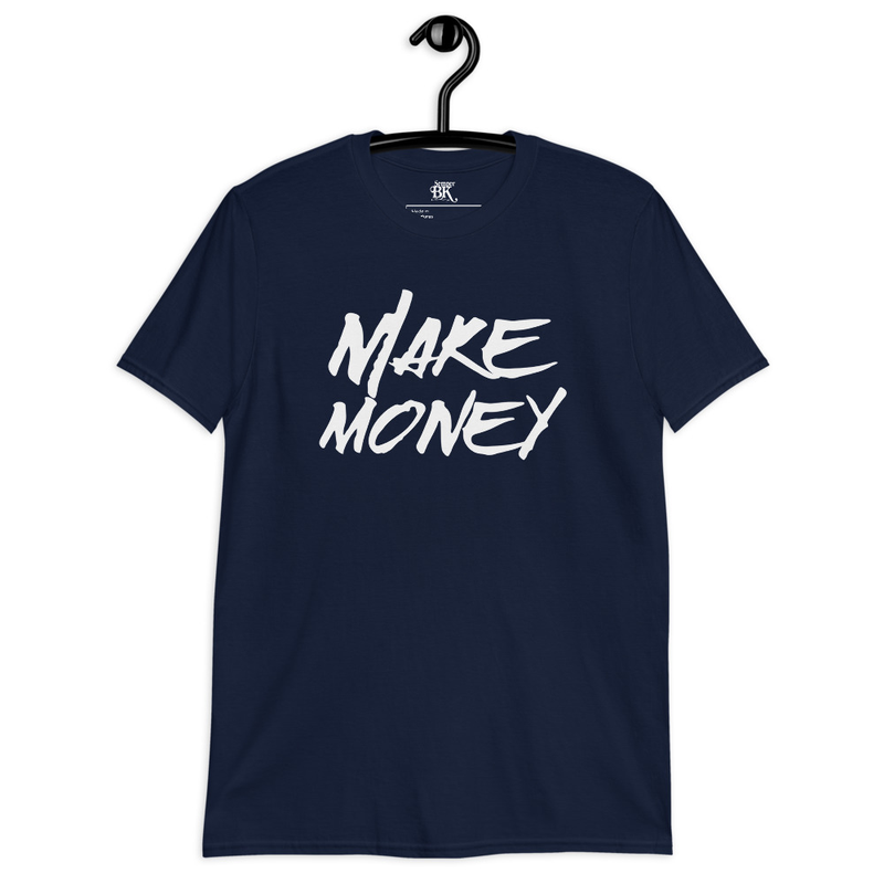 Make Money Short-Sleeve Unisex T-Shirt