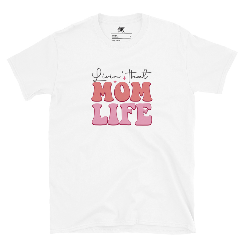 Mom Life Short-Sleeve Unisex T-Shirt