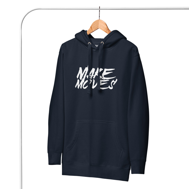 Make Moves Unisex Hoodie