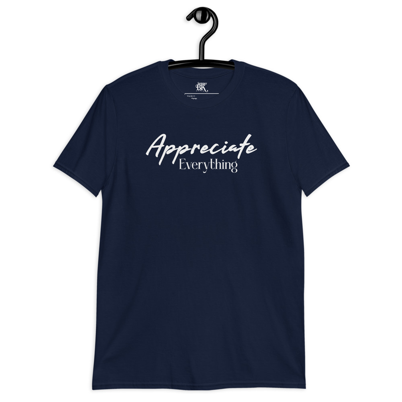 Appreciate Short-Sleeve Unisex T-Shirt