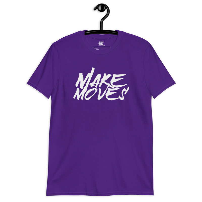 Make Moves Short-Sleeve Unisex T-Shirt