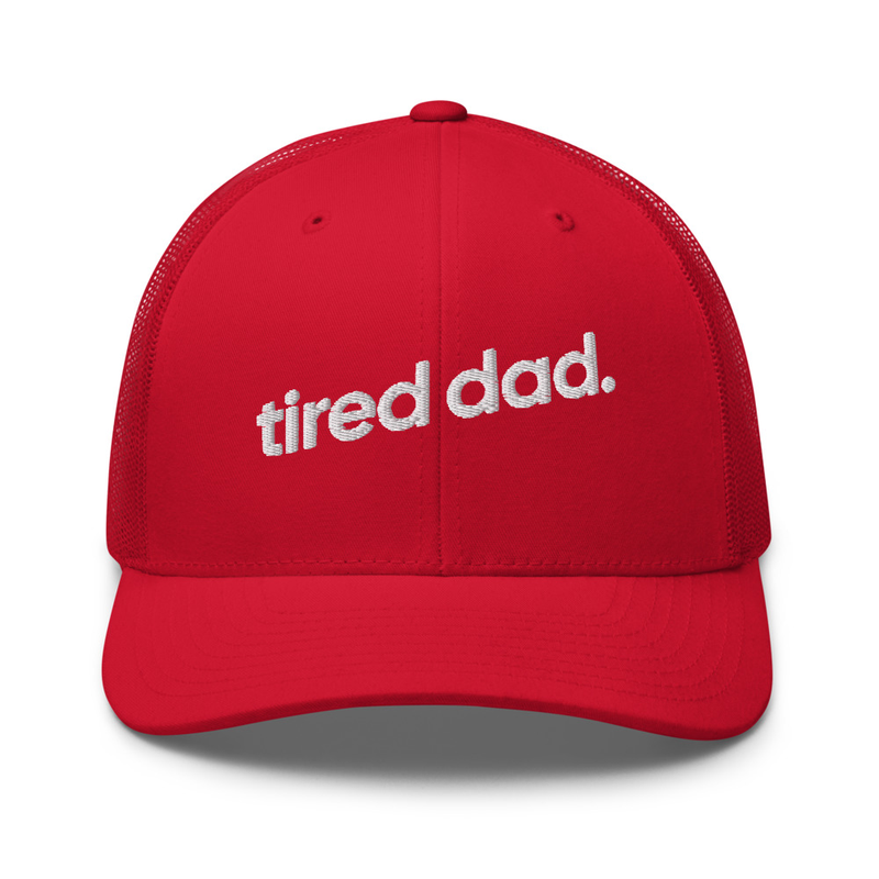 Tired Dad Trucker Cap