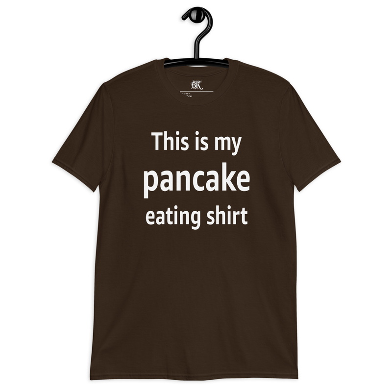 My Pancake Eating Shirt Short-Sleeve Unisex T-Shirt (WHT ink)