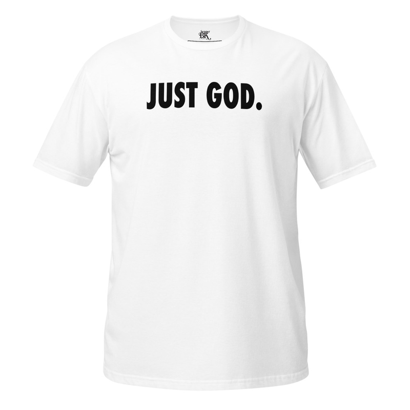 Just God Short-Sleeve Unisex T-Shirt