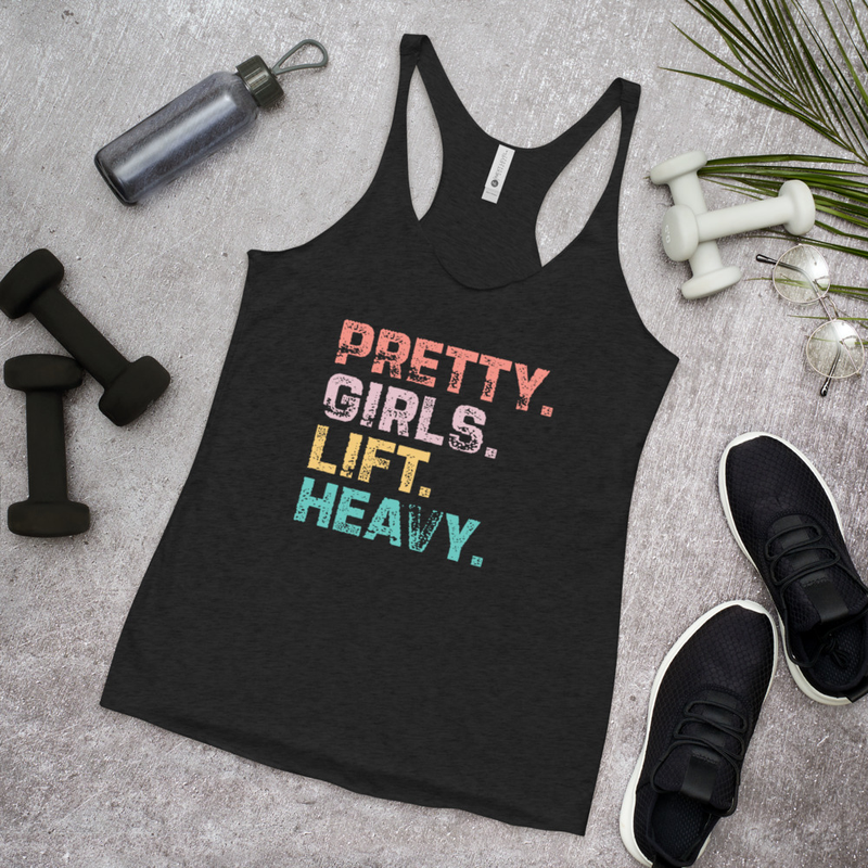 Pretty Girls Lift Women's Racerback Tank