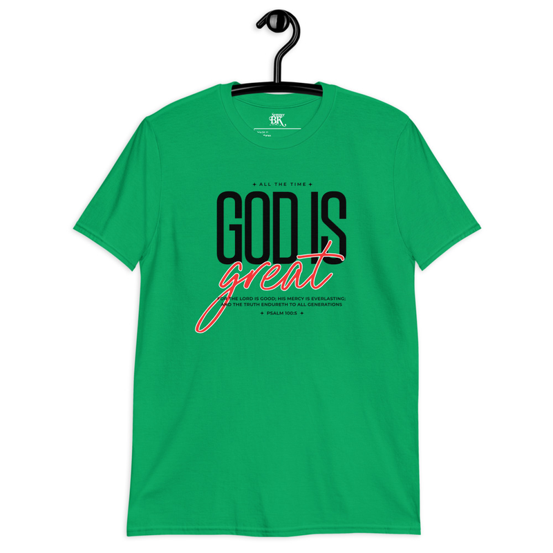 God is Great Short-Sleeve Unisex T-Shirt