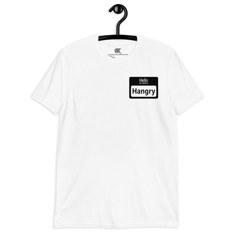 Hangry Short-Sleeve Unisex T-Shirt