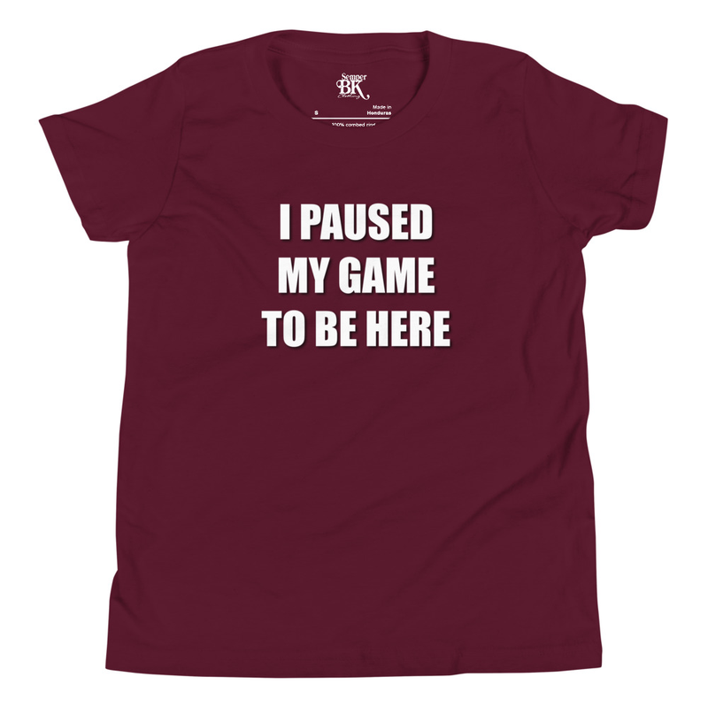 I Paused My Game Youth Short Sleeve T-Shirt